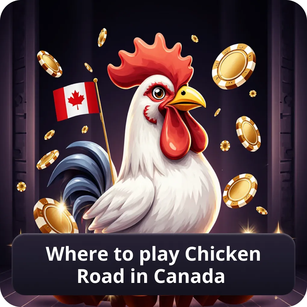 Where to play Chicken Road in Canada